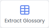 Extract Glossary button (light)
