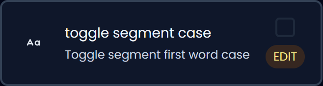 Toggle segment first word case (dark)